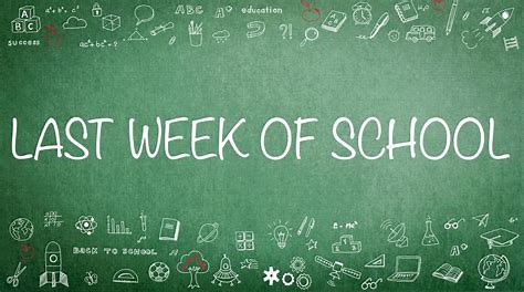 last week of school image