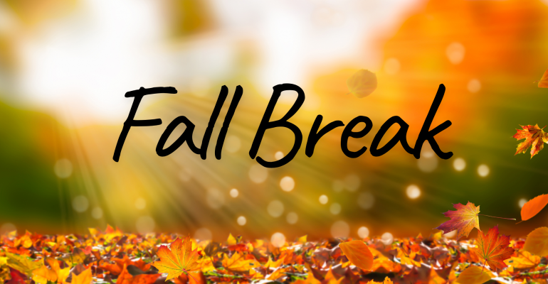 Fall Break